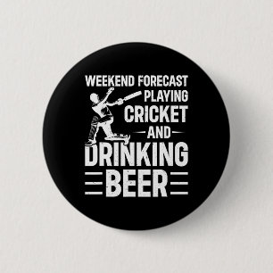 Weekendvoorspelling Cricket spelen en bier drinken Ronde Button 5,7 Cm