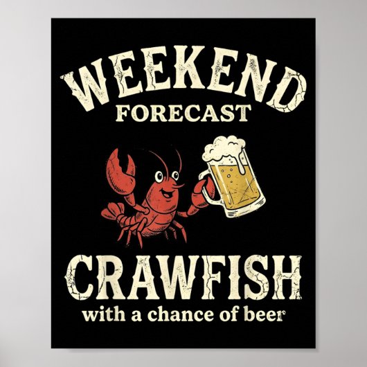 Weekendvoorspelling Rivierkreeft met een kans op b Poster (Voorkant)