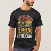Weekendvoorspelling: Vist goede kans om te Drink T-shirt (Voorkant)