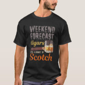 Weekendvoorspellingen voor sigaren en Scotch whisk T-shirt (Voorkant)