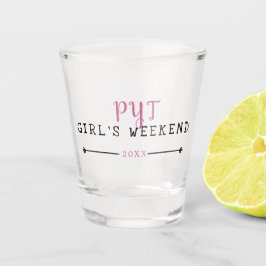 Weekjaar PYT Girl Shot Glas