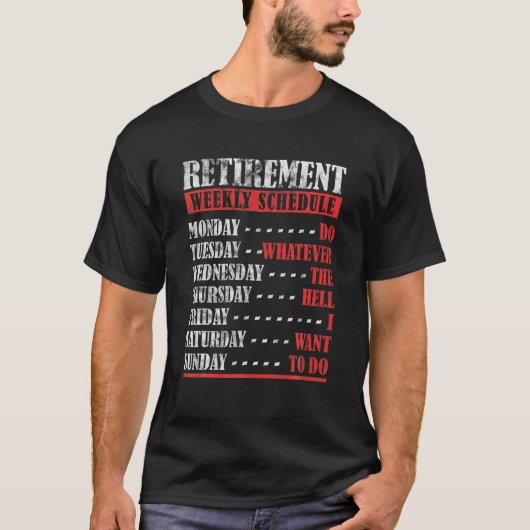 Weekschema ouderdomspensioen pap retirebt t-shirt (Voorkant)