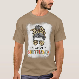 Weemenblazen Het is mijn 39e verjaardag cadeautjes T-shirt