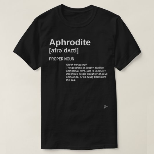 Weemenen Aphrodite-definitie godin schoonheidswaar T-shirt (Design voorkant)