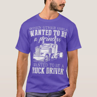 Weemens Vrouw Truck Driver Funny Gift - bij andere T-shirt