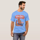 Ween Quebec perfect cadeau vriend T-shirt (Voorkant volledig)