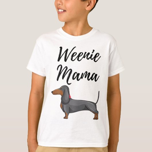 Weenie Mama Funny Dachshund Lover Weiner Dog Gift T-shirt (Voorkant)