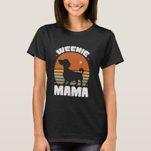 Weenie Mama Funny Teckel Mama  Wiener Dog T-shirt