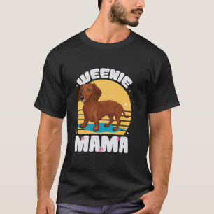 Weenie Mama Funny Teckel Mom Weenie Dog Wiener T-shirt