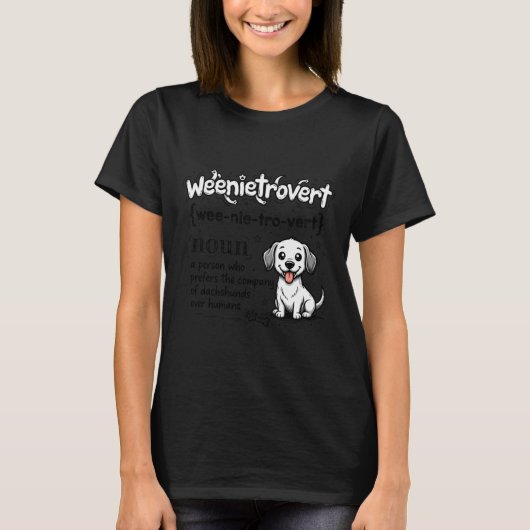 Weenietrovert Grappige Dachshund Introvert Minnaar T-shirt (Voorkant)