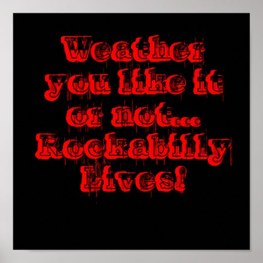 Weer dat je het leuk vindt of niet... Rockabilly l Poster (Voorkant)