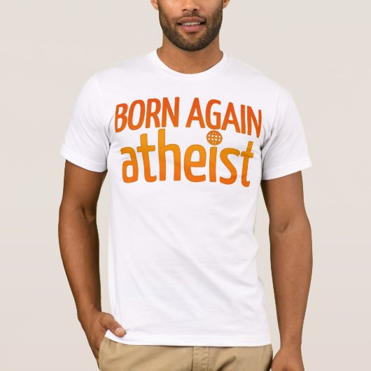 Weer een atheïst t-shirt (Voorkant)