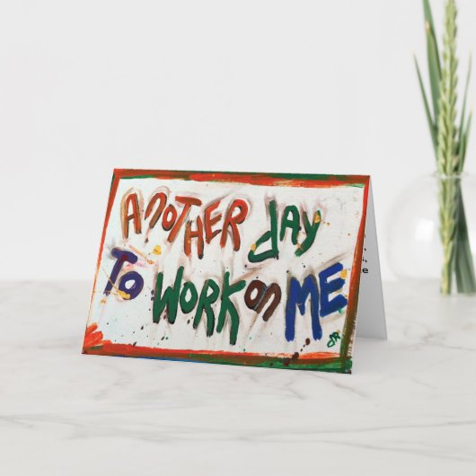 Weer een dag om aan mijn wenskaart te werken kaart (Voorkant)