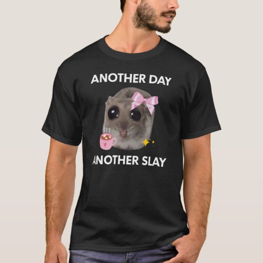 Weer een dag, weer een slaande trieste hamster mem t-shirt (Voorkant)