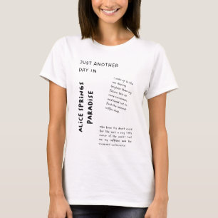 Weer een dagje Alice Springs Paradise T-shirt