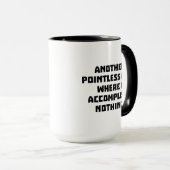 Weer een ondoordringbare dag mok (Voorkant rechts)