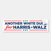 Weer een White Dude voor Harris Walz 2024 Bumpersticker (Voorkant)