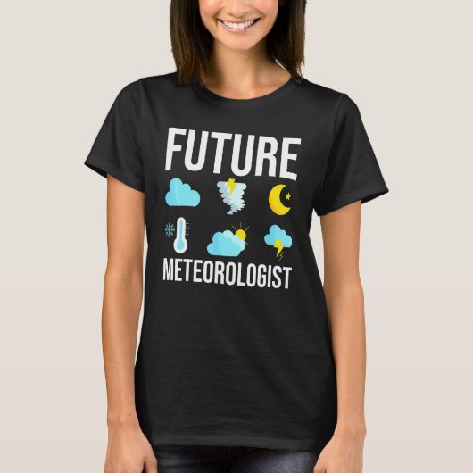 Weer Forecasting Meteorology Future Meteorologi T-shirt (Voorkant)