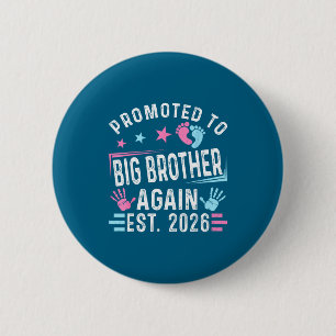 weer gepromoveerd naar grote broer Geschat 2026 vi Ronde Button 5,7 Cm