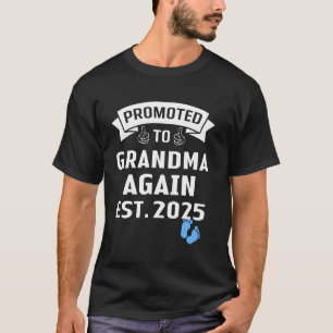 weer gepromoveerd tot oma het is een jongen 2025 b t-shirt