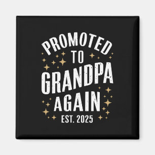 weer gepromoveerd tot opa 2025 binnenkort opa  magneet