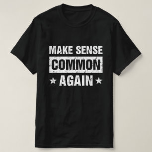 Weer gezond verstand t-shirt