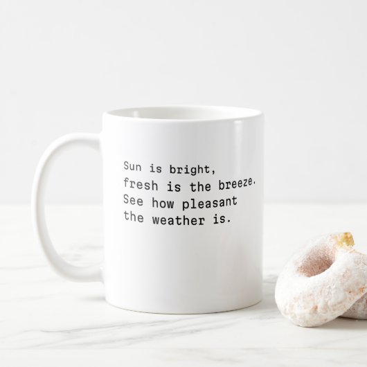 Weer Koffie mok Gift van poëtische typografie (Met donut)