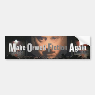 Weer Orwell Fiction Bumpersticker