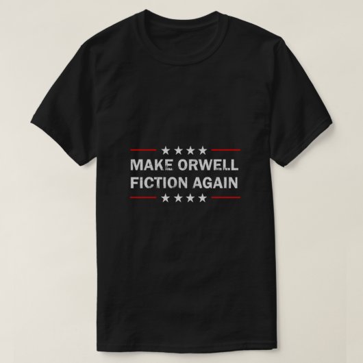 Weer Orwell Fiction, make, orwell, fictie agai T-shirt (Design voorkant)