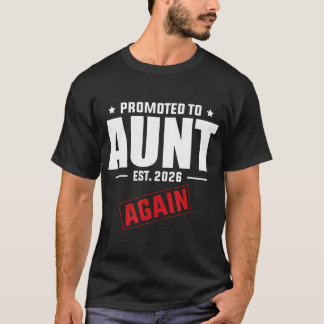weer tante geworden 2026 baby aankondiging zwanger t-shirt