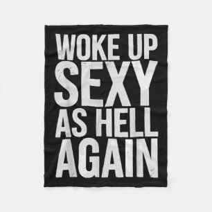 Weer Wakker Geworden Als De Hel Motivatie Spreuk  Fleece Deken