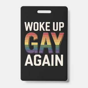 Weer Wakker Geworden Als Homo Funny LGBTQ Trots Al Badge