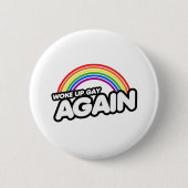 Weer Wakker Geworden Als Homo Ronde Button 5,7 Cm (Voorkant)