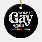 Weer wakker worden steun LGBT Pride Keramisch Ornament (Voorkant)