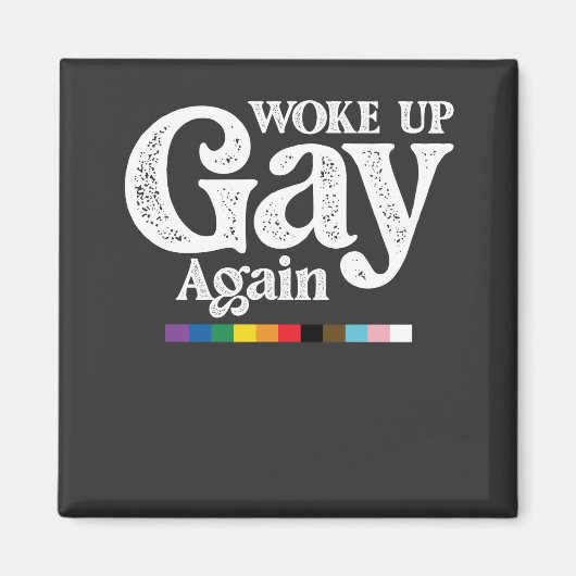 Weer wakker worden steun LGBT Pride Magneet (Voorkant)