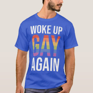 Weer wakker worden weer een paar pride maand LGBTQ T-shirt