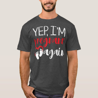 Weer zwangere vrouwen Toekomstige moeder moedersch T-shirt