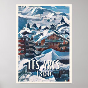 Weergave Les Arcs 1800 Ski Resort Poster