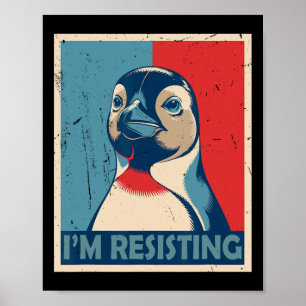 Weersta ik verzet me weer tegen pinguïn activisme poster