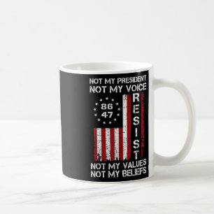 Weersta niet mijn President tegen de Amerikaanse v Koffiemok