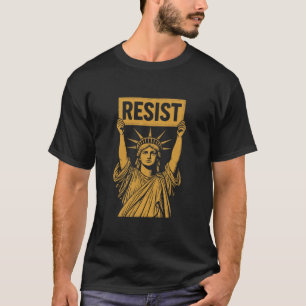 Weersta Statue Of Liberty Rebel Protests Tegen Hig T-shirt