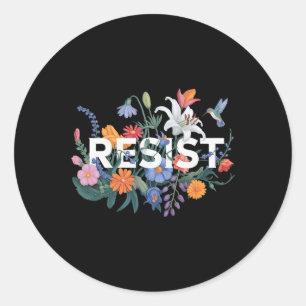 Weerstaan Bloemen Protest Verzet Politieke Vrouwen Ronde Sticker