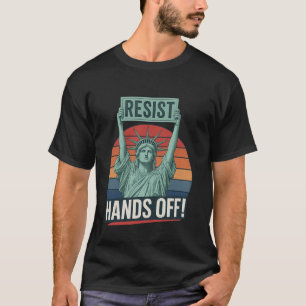 Weerstaand Weerstand Vrijheidsbeeld Afblijven Prot T-shirt