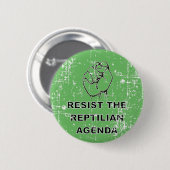 weerstand bieden aan de Reptiliaanse agenda Ronde Button 5,7 Cm (Voorkant /achterkant)