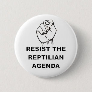 weerstand bieden aan de Reptiliaanse agenda Ronde Button 5,7 Cm