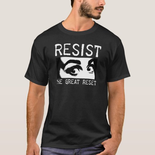 weerstand bieden tegen het Great Reset NWO Ministr T-shirt (Voorkant)