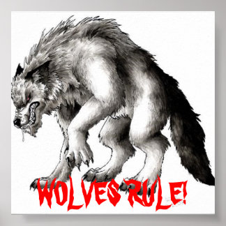 weerwolf2, WOLVES RULE! Poster