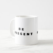 Wees aanwezig - Mindful kopje Koffiemok (Voorkant links)