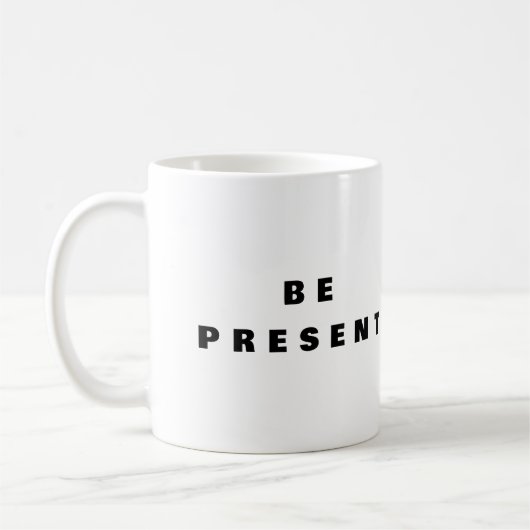 Wees aanwezig - Mindful kopje Koffiemok (Links)