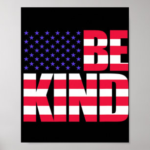 Wees aardig 4 juli Vlag van de VS Amerika Amerikaa Poster